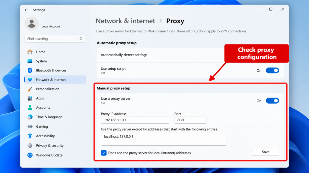 Check VPN and proxy settings